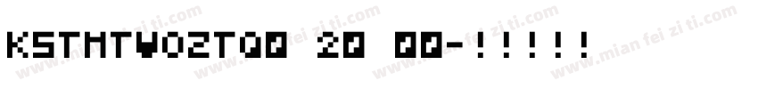 KSTMTWOZTQ0 20 00字体转换